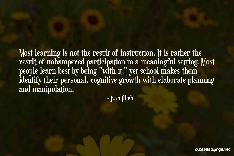 Experience Is The Best Education Quotes By Ivan Illich