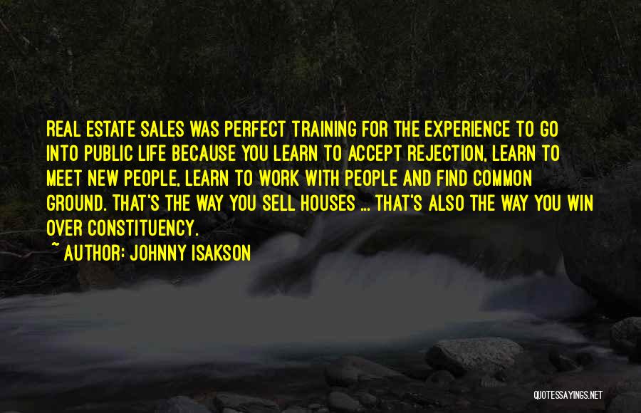 Experience Is The Best Way To Learn Quotes By Johnny Isakson