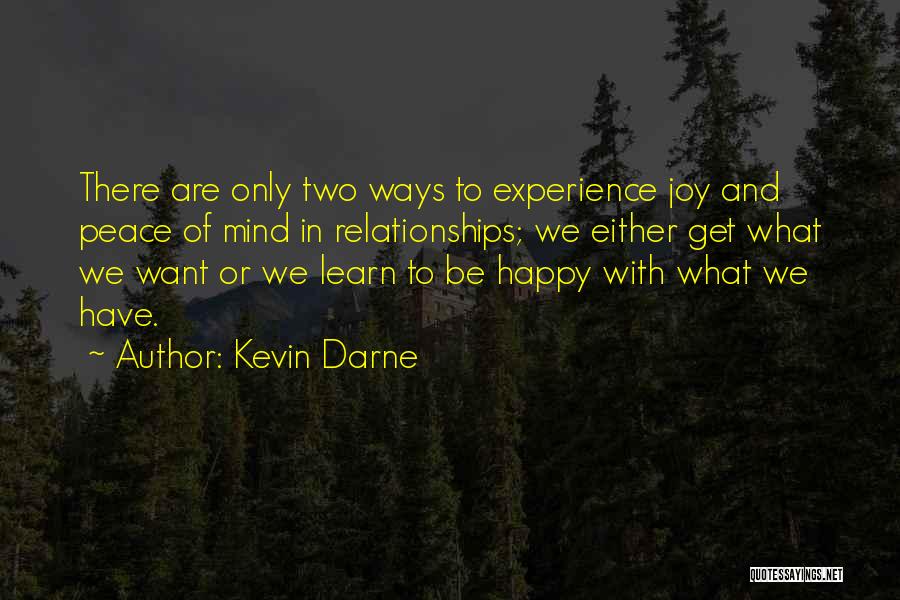 Experience Is The Best Way To Learn Quotes By Kevin Darne