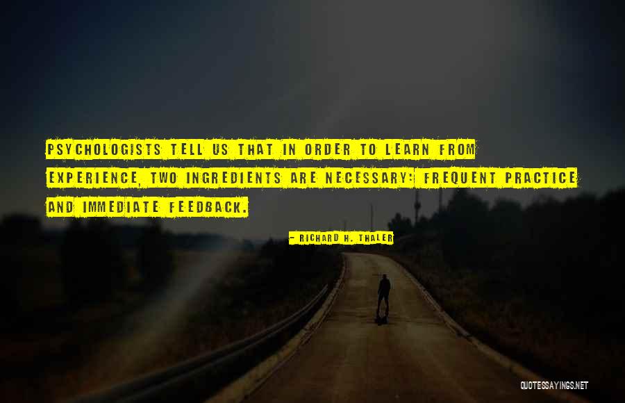 Experience Is The Best Way To Learn Quotes By Richard H. Thaler Experience Is The Best Way To Learn Quotes By Richard H. Thaler