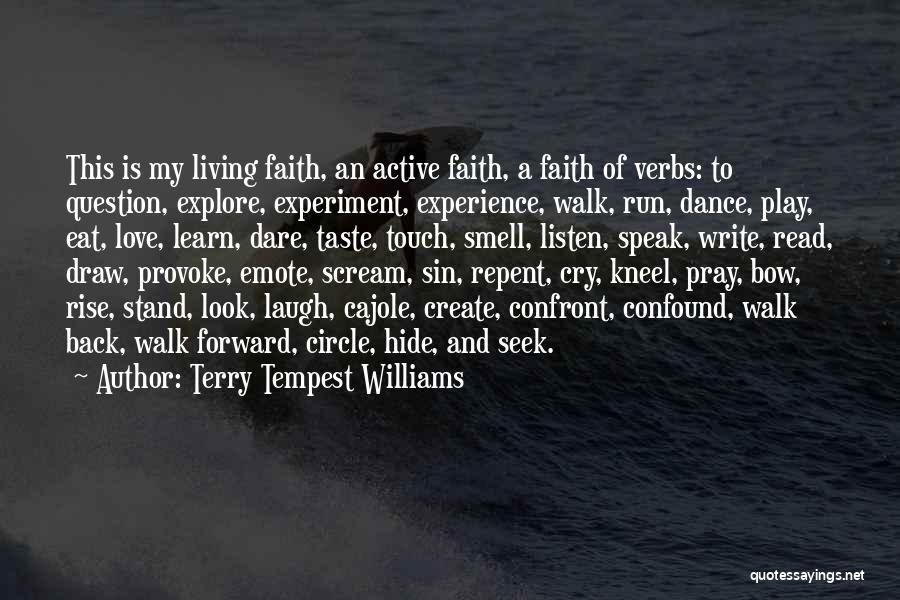 Experience Is The Best Way To Learn Quotes By Terry Tempest Williams