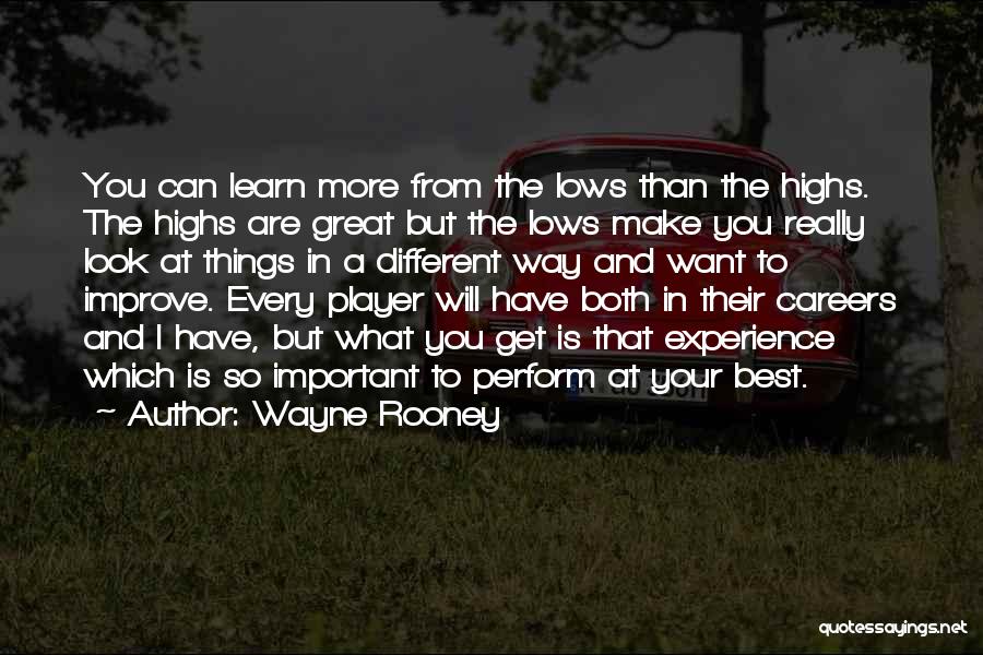 Experience Is The Best Way To Learn Quotes By Wayne Rooney