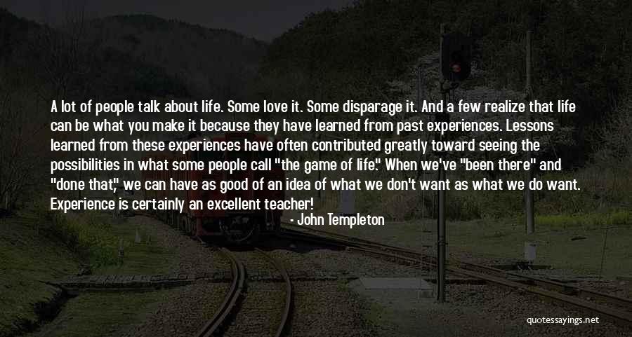Experience Is The Teacher Quotes By John Templeton Experience Is The Teacher Quotes By John Templeton