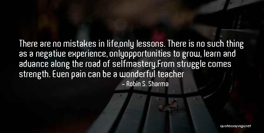 Experience Is The Teacher Quotes By Robin S. Sharma Experience Is The Teacher Quotes By Robin S. Sharma