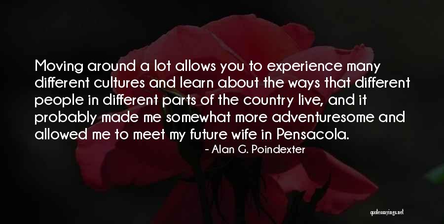 Experience It Live Quotes By Alan G. Poindexter Experience It Live Quotes By Alan G. Poindexter