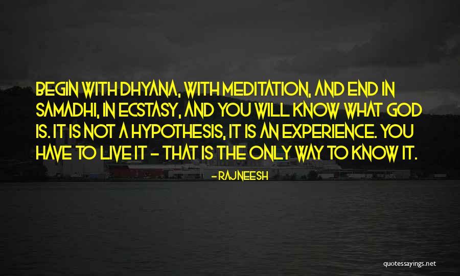Experience It Live Quotes By Rajneesh Experience It Live Quotes By Rajneesh
