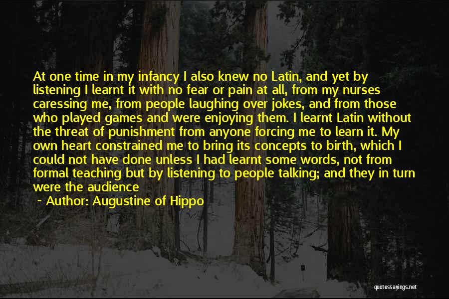 Experience Learn Quotes By Augustine Of Hippo