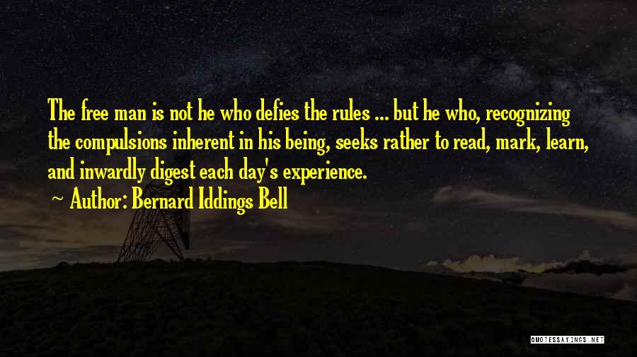 Experience Learn Quotes By Bernard Iddings Bell
