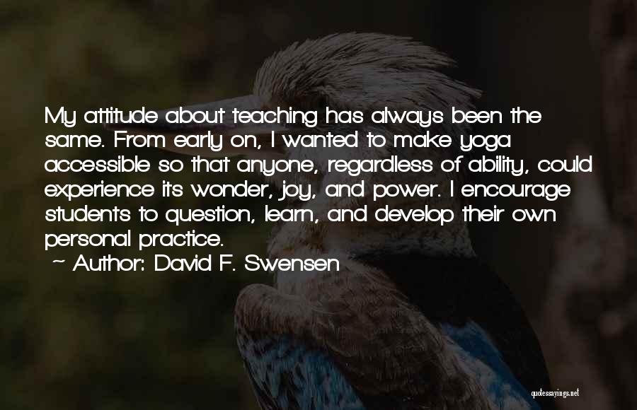 Experience Learn Quotes By David F. Swensen