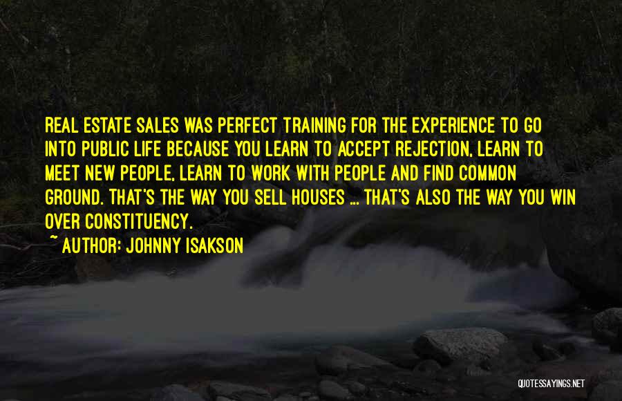 Experience Learn Quotes By Johnny Isakson