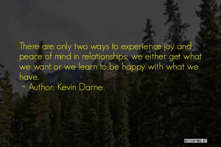 Experience Learn Quotes By Kevin Darne