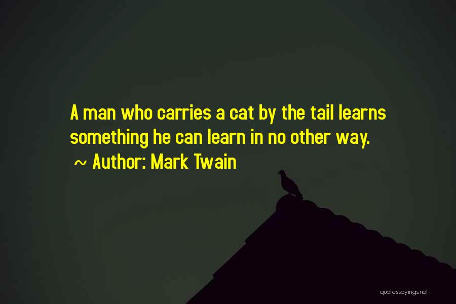 Experience Learn Quotes By Mark Twain