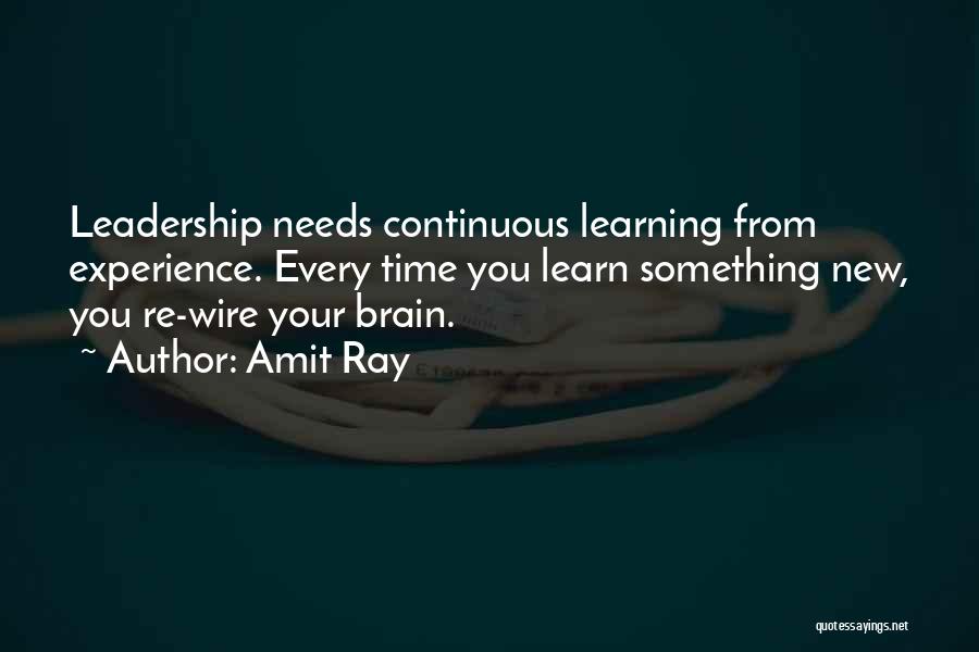 Experience Learning Quotes By Amit Ray