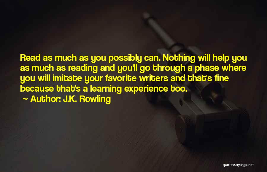 Experience Learning Quotes By J.K. Rowling