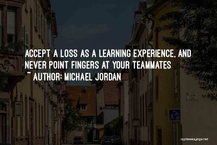 Experience Learning Quotes By Michael Jordan