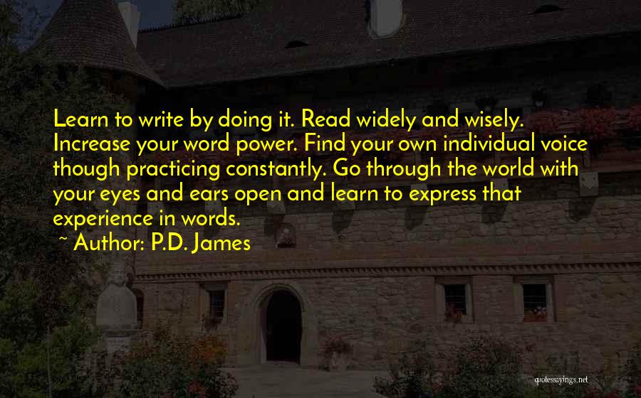 Experience Learning Quotes By P.D. James