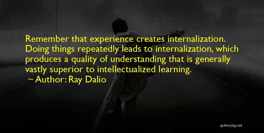 Experience Learning Quotes By Ray Dalio