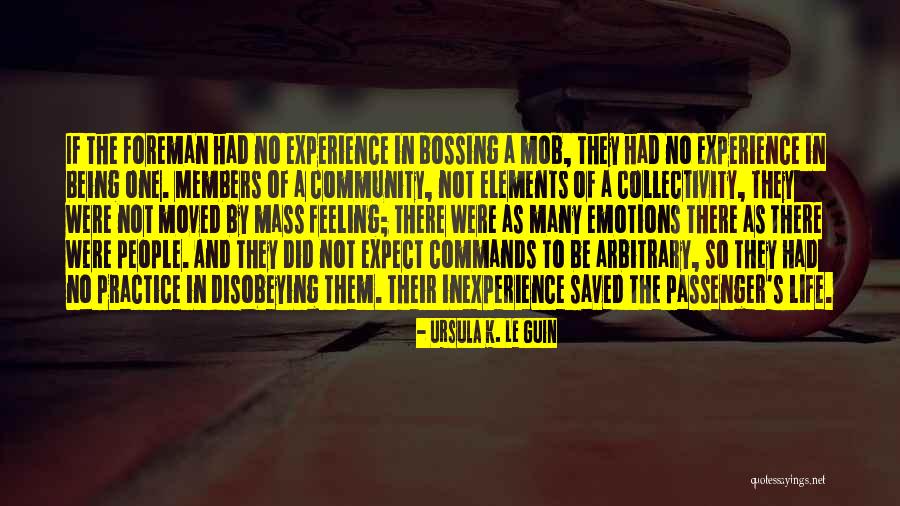 Experience Life Quotes By Ursula K. Le Guin