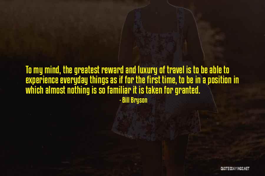Experience Luxury Quotes By Bill Bryson Experience Luxury Quotes By Bill Bryson