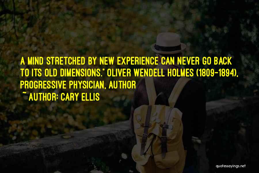 Experience Never Gets Old Quotes By Cary Ellis