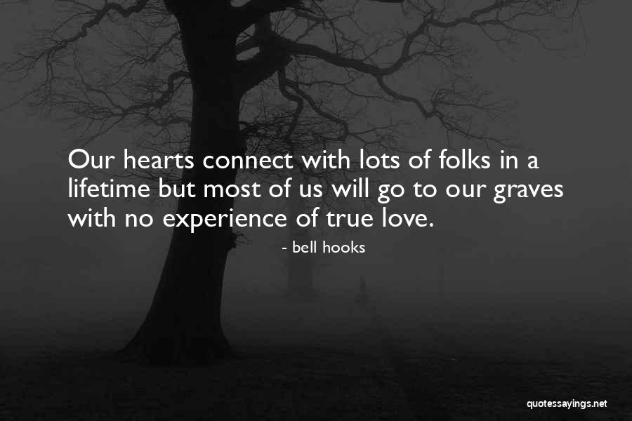 Experience Of A Lifetime Quotes By Bell Hooks