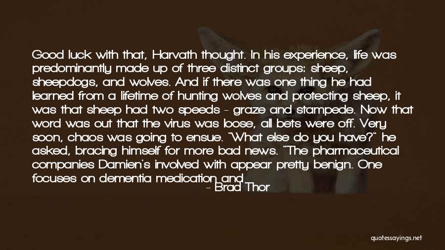 Experience Of A Lifetime Quotes By Brad Thor