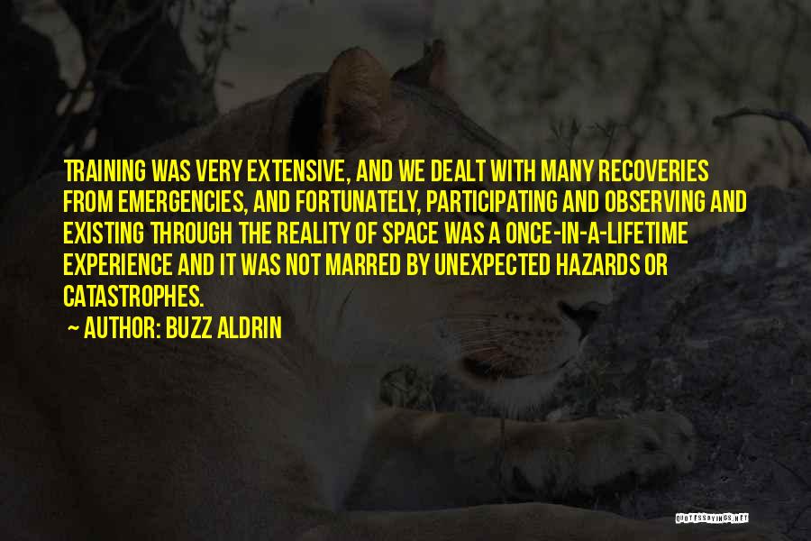Experience Of A Lifetime Quotes By Buzz Aldrin