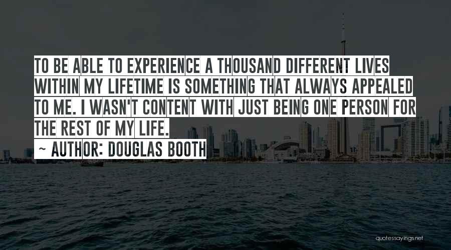 Experience Of A Lifetime Quotes By Douglas Booth