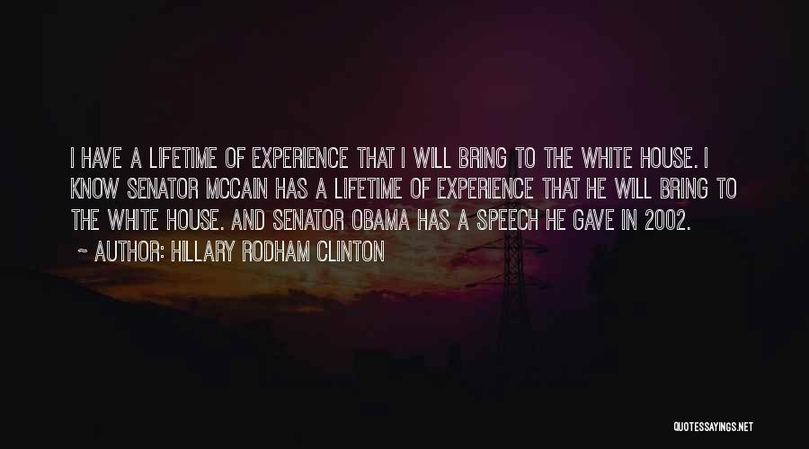 Experience Of A Lifetime Quotes By Hillary Rodham Clinton