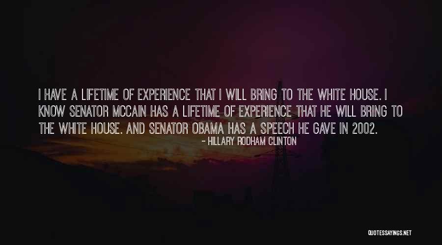 Experience Of A Lifetime Quotes By Hillary Rodham Clinton