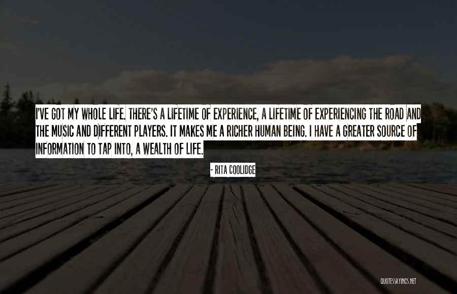 Experience Of A Lifetime Quotes By Rita Coolidge Experience Of A Lifetime Quotes By Rita Coolidge