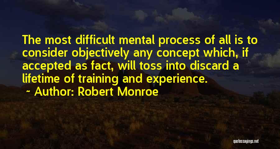 Experience Of A Lifetime Quotes By Robert Monroe