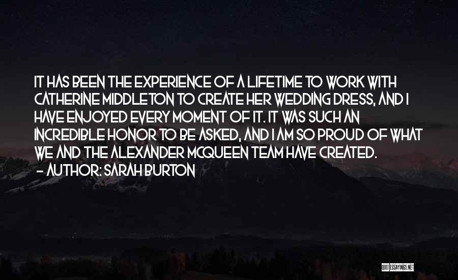 Experience Of A Lifetime Quotes By Sarah Burton