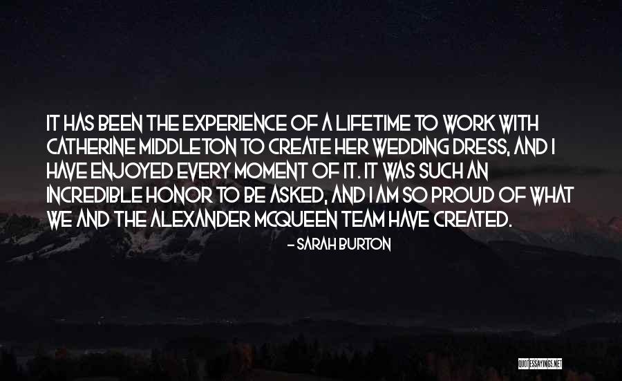 Experience Of A Lifetime Quotes By Sarah Burton