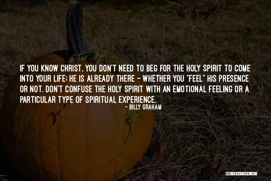 Experience Of Christ Quotes By Billy Graham