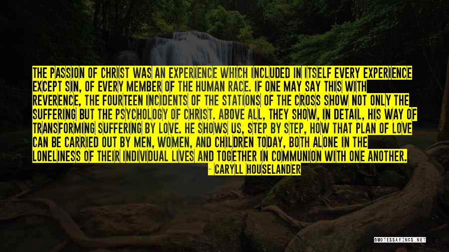 Experience Of Christ Quotes By Caryll Houselander