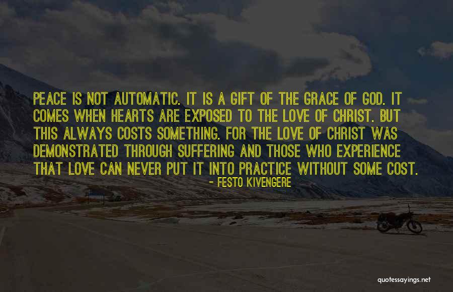 Experience Of Christ Quotes By Festo Kivengere