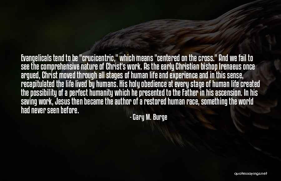 Experience Of Christ Quotes By Gary M. Burge
