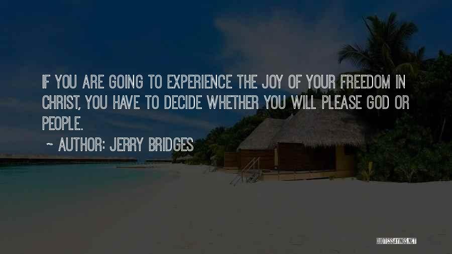 Experience Of Christ Quotes By Jerry Bridges