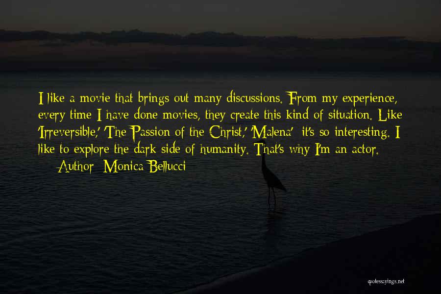 Experience Of Christ Quotes By Monica Bellucci