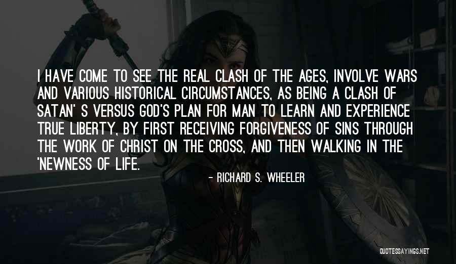 Experience Of Christ Quotes By Richard S. Wheeler