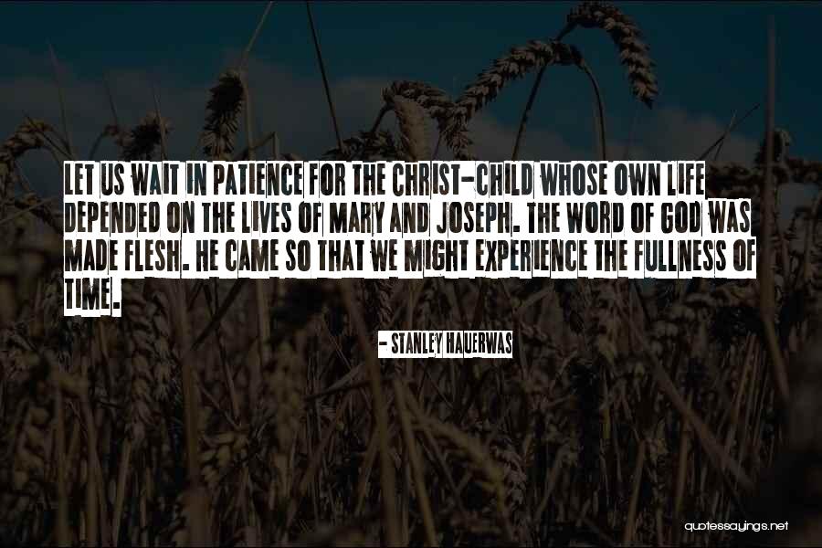 Experience Of Christ Quotes By Stanley Hauerwas