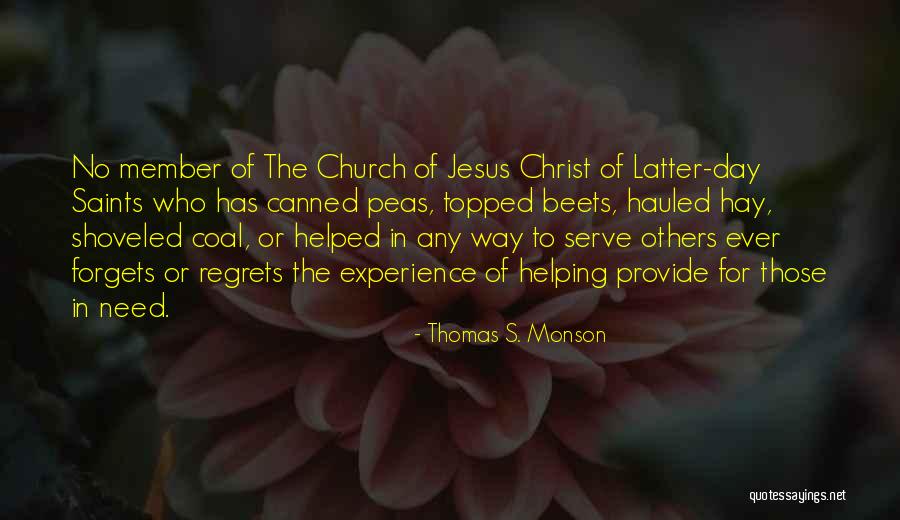 Experience Of Christ Quotes By Thomas S. Monson