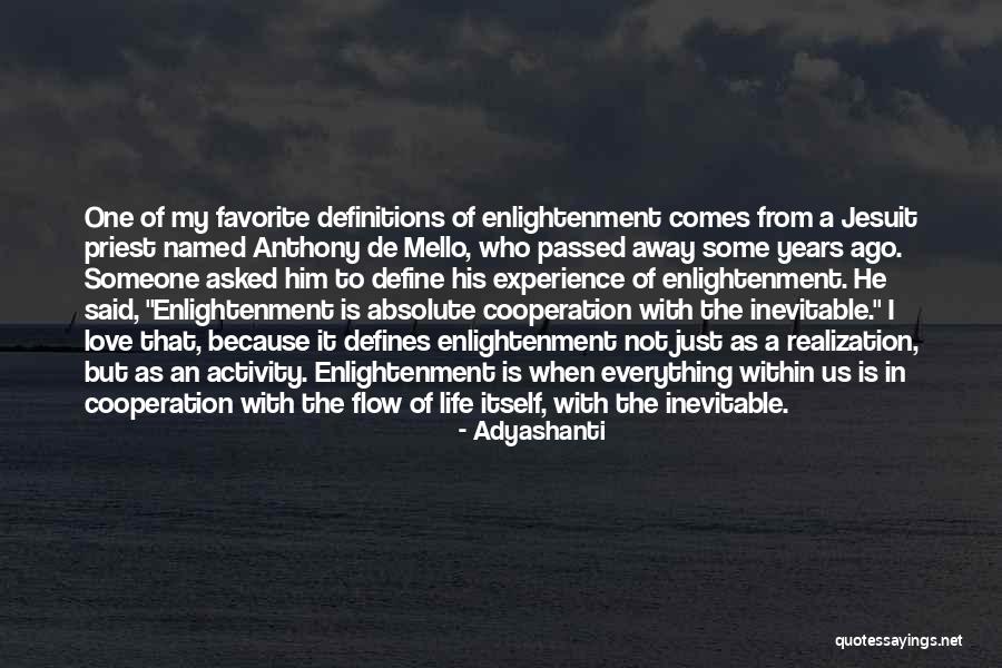 Experience Of Enlightenment Quotes By Adyashanti Experience Of Enlightenment Quotes By Adyashanti