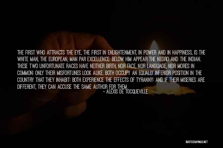 Experience Of Enlightenment Quotes By Alexis De Tocqueville Experience Of Enlightenment Quotes By Alexis De Tocqueville