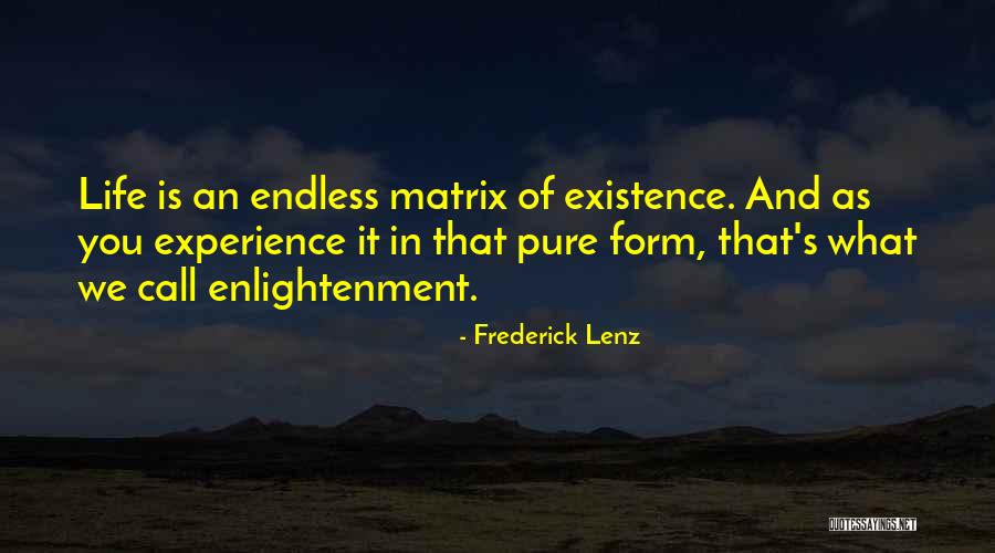 Experience Of Enlightenment Quotes By Frederick Lenz Experience Of Enlightenment Quotes By Frederick Lenz