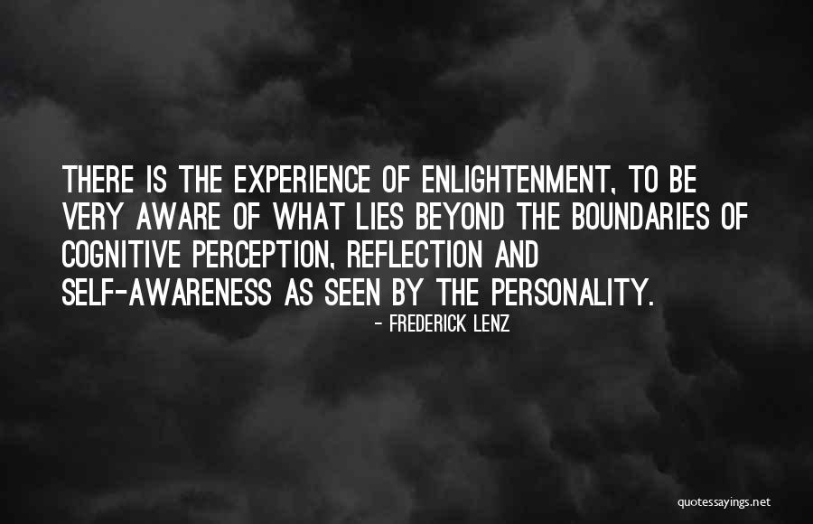 Experience Of Enlightenment Quotes By Frederick Lenz Experience Of Enlightenment Quotes By Frederick Lenz