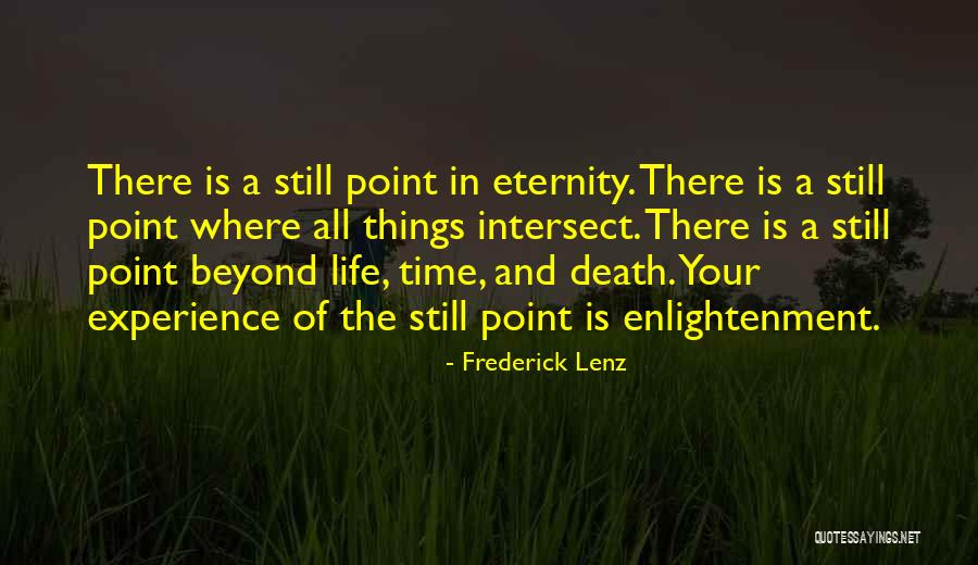 Experience Of Enlightenment Quotes By Frederick Lenz Experience Of Enlightenment Quotes By Frederick Lenz