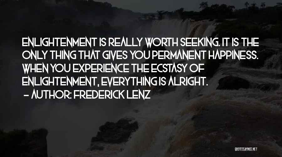 Experience Of Enlightenment Quotes By Frederick Lenz