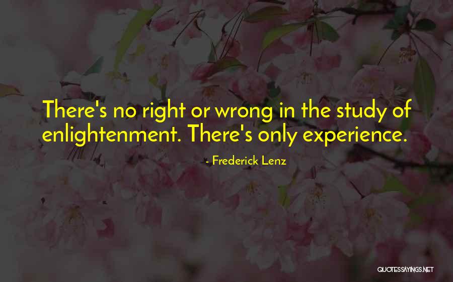 Experience Of Enlightenment Quotes By Frederick Lenz Experience Of Enlightenment Quotes By Frederick Lenz